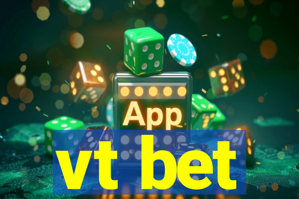 vt bet